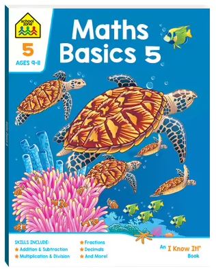 SCHOOL ZONE: MATHS BASICS 5